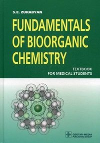 Fundamentals of Bioorganic Chemistry