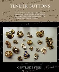 Tender Buttons Objects--Food--Rooms