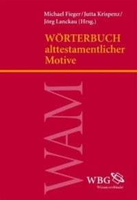 Wörterbuch alttestamentlicher Motive
